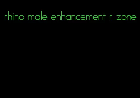 rhino male enhancement r zone