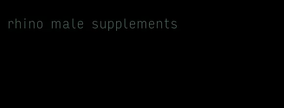 rhino male supplements