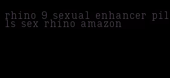 rhino 9 sexual enhancer pills sex rhino amazon