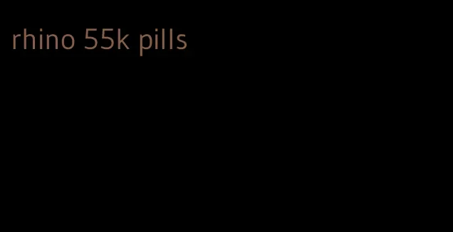 rhino 55k pills