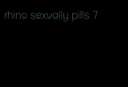 rhino sexually pills 7