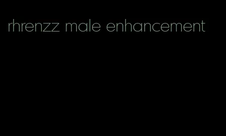 rhrenzz male enhancement