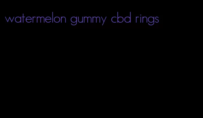 watermelon gummy cbd rings