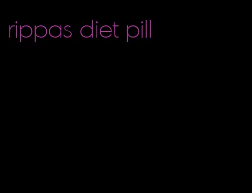 rippas diet pill