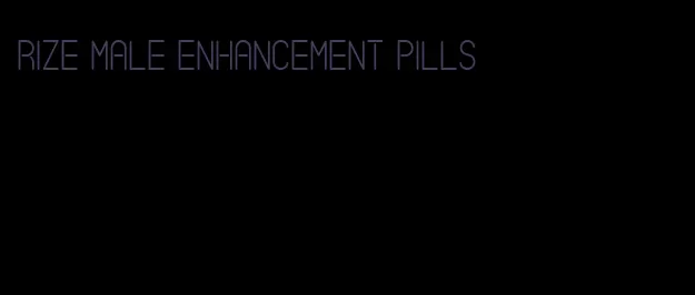 rize male enhancement pills