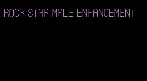 rock star male enhancement