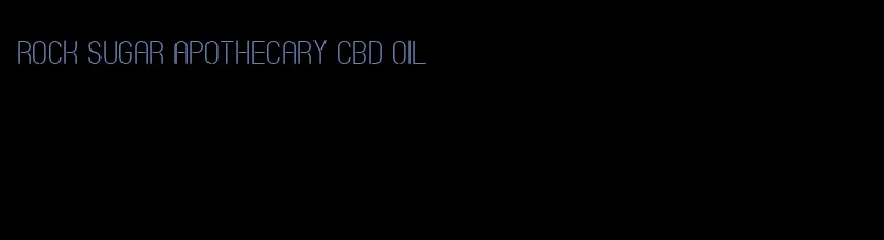 rock sugar apothecary cbd oil