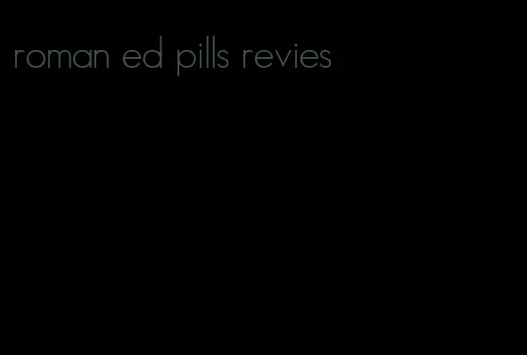 roman ed pills revies