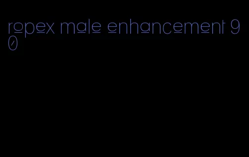 ropex male enhancement 90