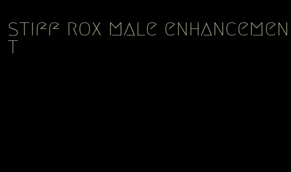 stiff rox male enhancement