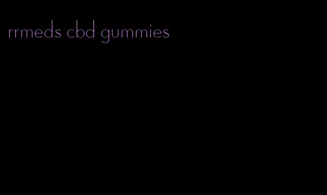 rrmeds cbd gummies