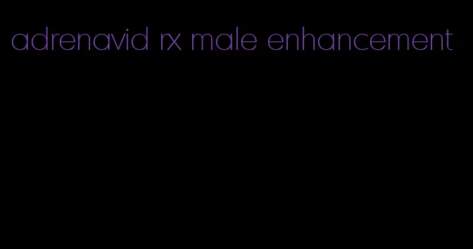 adrenavid rx male enhancement