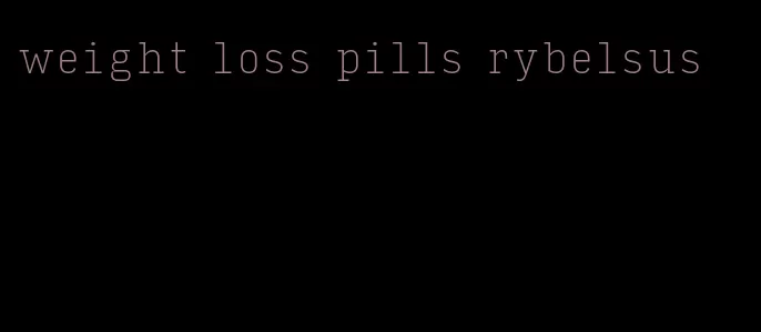 weight loss pills rybelsus