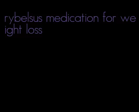 rybelsus medication for weight loss