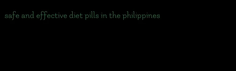 safe and effective diet pills in the philippines