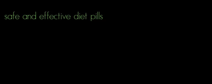 safe and effective diet pills