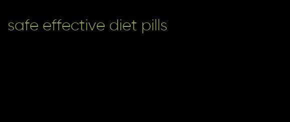 safe effective diet pills