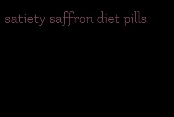 satiety saffron diet pills