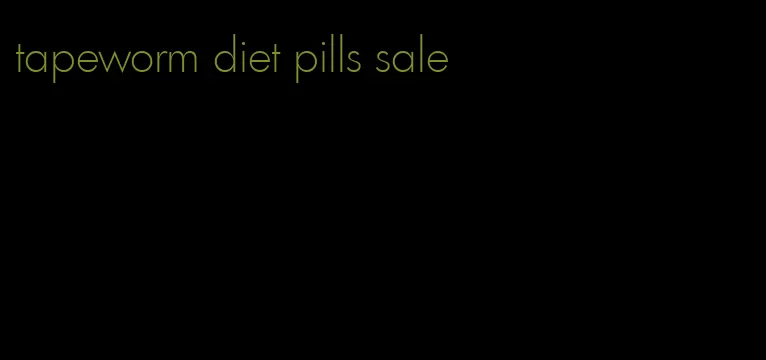 tapeworm diet pills sale