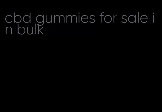 cbd gummies for sale in bulk