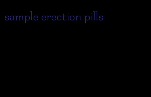 sample erection pills