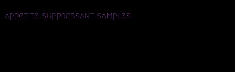 appetite suppressant samples