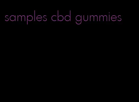 samples cbd gummies