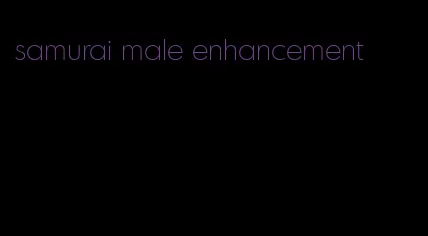 samurai male enhancement