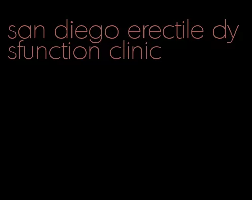 san diego erectile dysfunction clinic