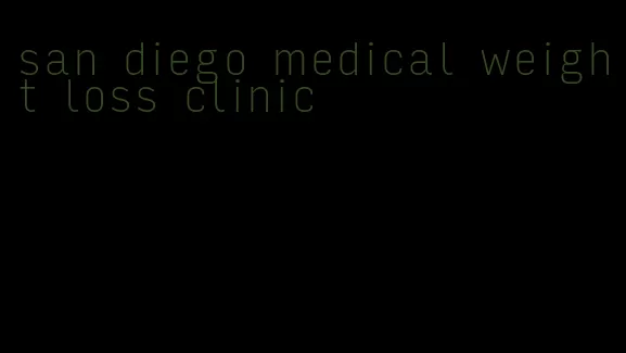 san diego medical weight loss clinic