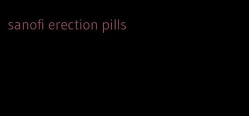 sanofi erection pills