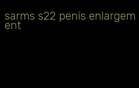 sarms s22 penis enlargement