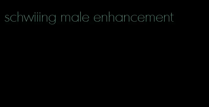 schwiiing male enhancement