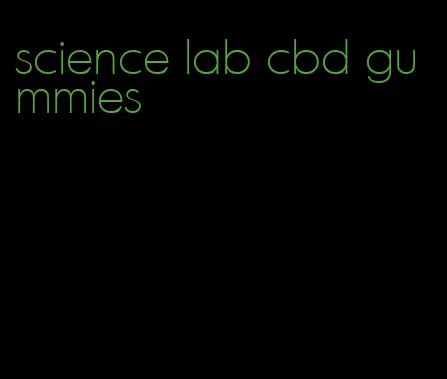 science lab cbd gummies