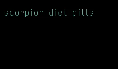 scorpion diet pills