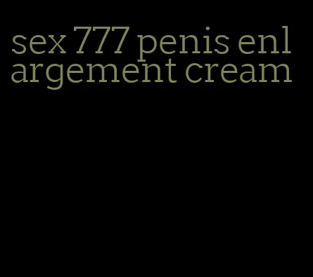 sex 777 penis enlargement cream