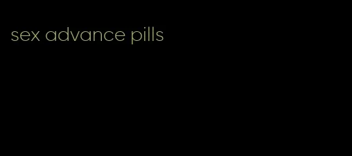 sex advance pills