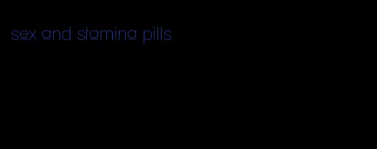 sex and stamina pills