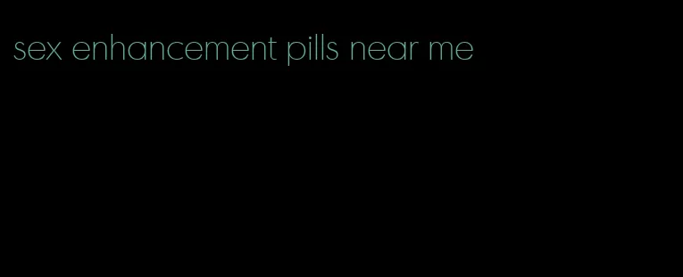 sex enhancement pills near me