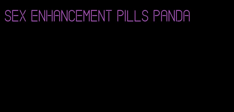 sex enhancement pills panda