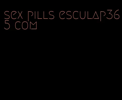 sex pills esculap365 com