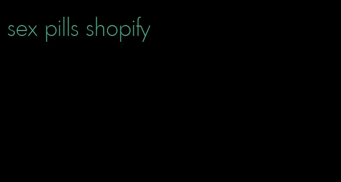 sex pills shopify