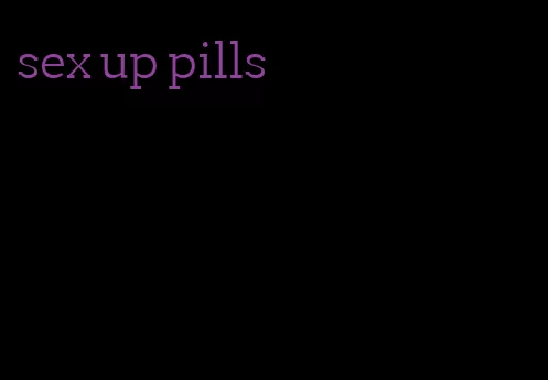 sex up pills