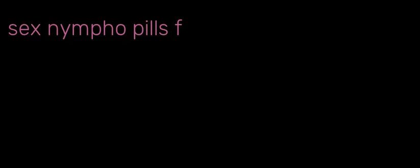 sex nympho pills f