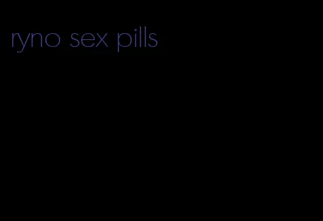 ryno sex pills