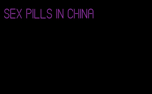 sex pills in china