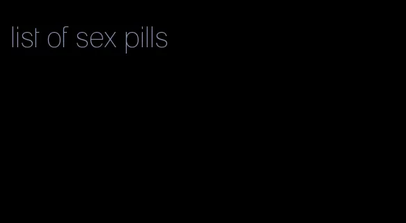 list of sex pills