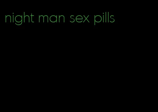 night man sex pills