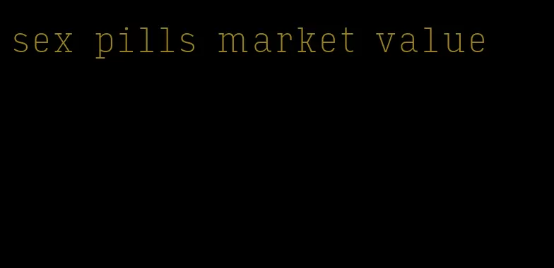 sex pills market value