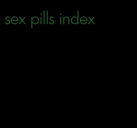 sex pills index